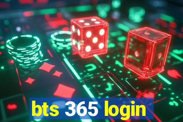 bts 365 login